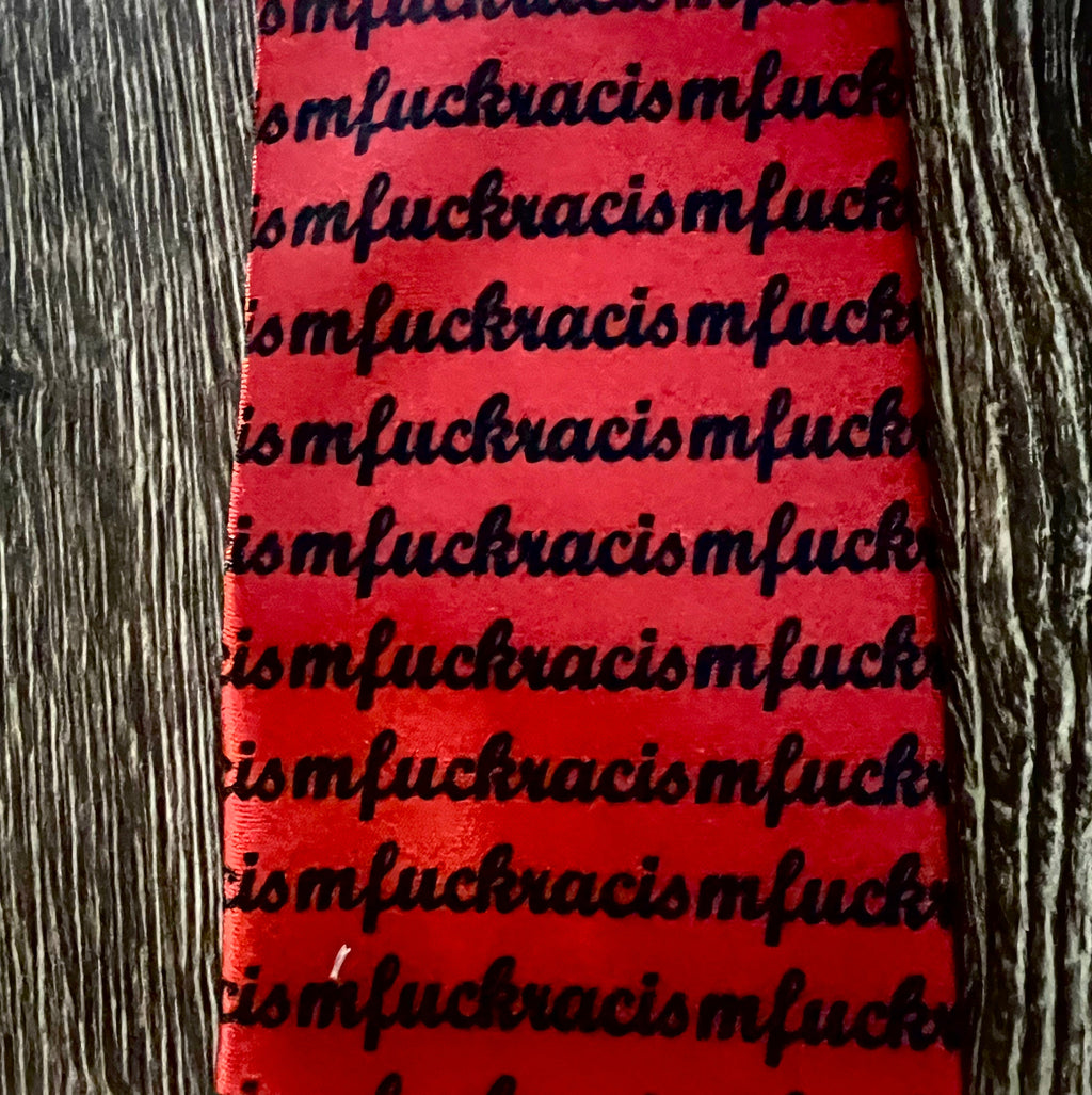 Fuck Racism Tie